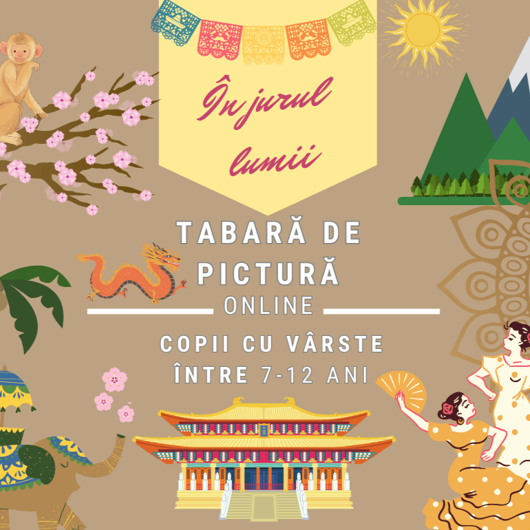 Tabara de pictura Online-In jurul lumii -( 1,2,3 august 2023, ora:10.00)