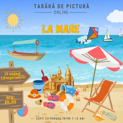 Tabara de pictura- La Mare ( 31 august,1,2 septembrie, ora:10.30)