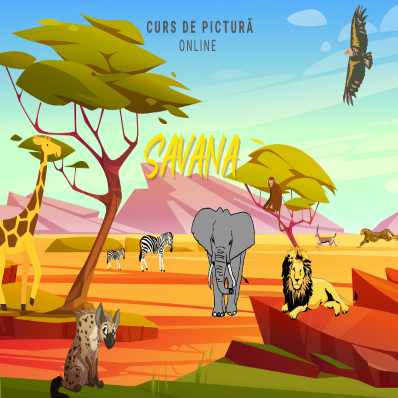 Curs Pictura Savana- copii: 7-12 ani (Miercuri- ora 17.30)