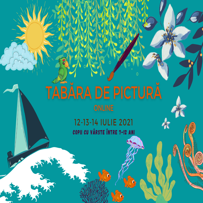 Tabara de vara de pictura-Online (12-13-14 iulie 2021, ora:10.30)