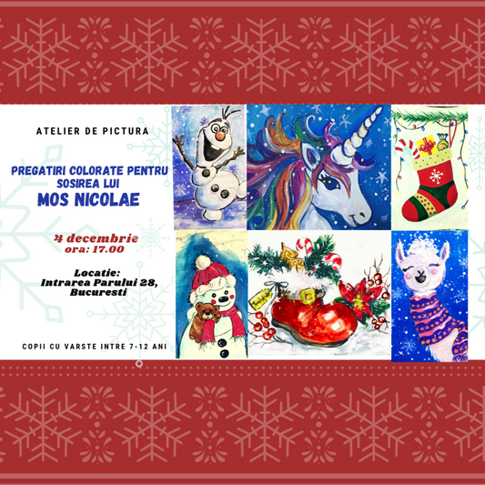 Atelier de pictura - Pregatiri colorate pentru sosirea lui Mos Nicolae (4 decembrie ora: 17.00)