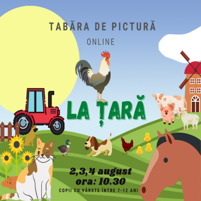 Tabara de pictura- La Tara (2-3-4 august, ora:10.30)
