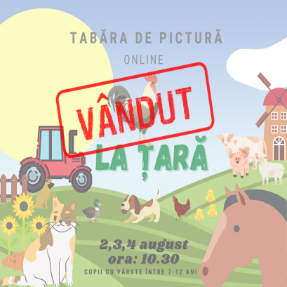Tabara de pictura- La Tara (2-3-4 august, ora:10.30)